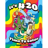 Libro para Colorear It's 420 Time To Color - Diversión para Adultos