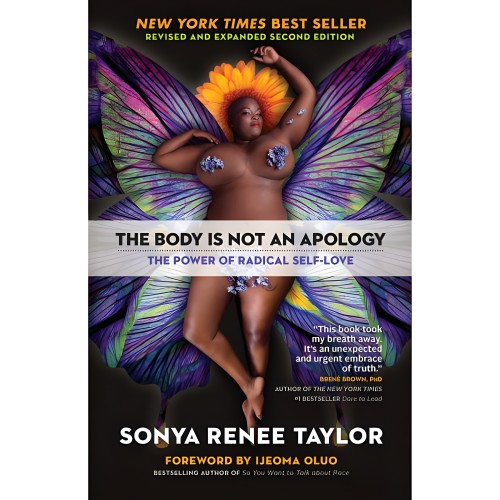 The Body Is Not An Apology - Radical Self-love Book