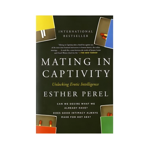 Mating In Captivity: Desbloqueando la Inteligencia Erótica