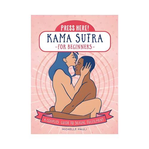 Presiona Aquí! Kama Sutra para Principiantes
