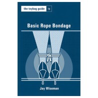 Toybag Guide to Basic Rope Bondage - Essential Techniques