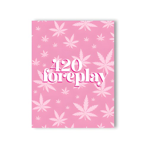 420 Foreplay Greeting Card