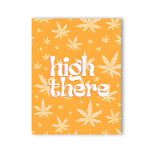 High There 420 Greeting Card