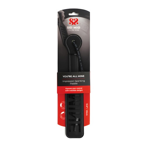 Sei Mio You're All Mine Impression Spanking Paddle - Black