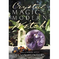 Crystal Magic for the Modern Witch - Comprehensive Guide