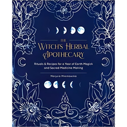 Witch's Herbal Apothecary by Marysia Miernoska