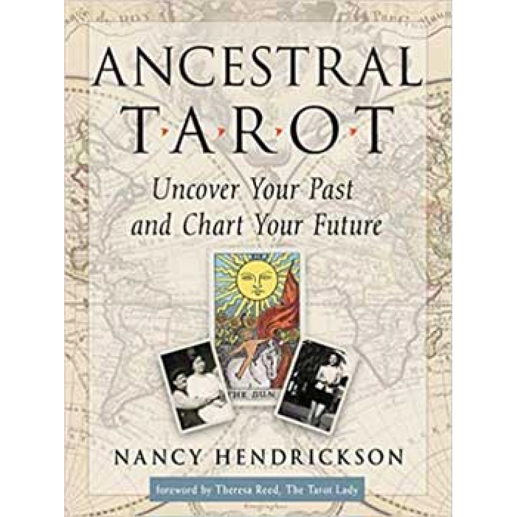 Ancestral Tarot by Nancy Hendrickson