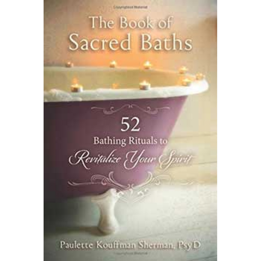 Book of Sacred Baths by Paulette Kouffman Sherman