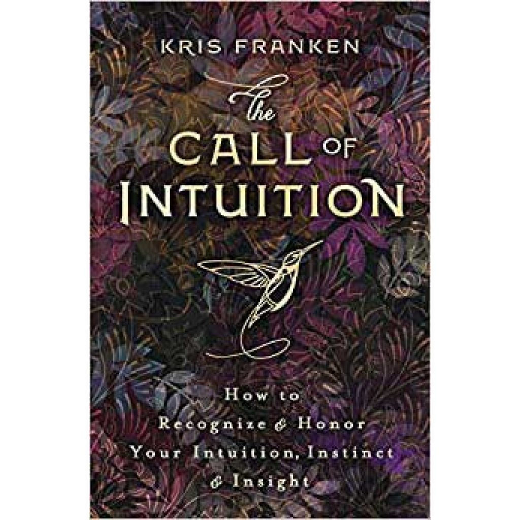 Call of Intuition by Kris Franken