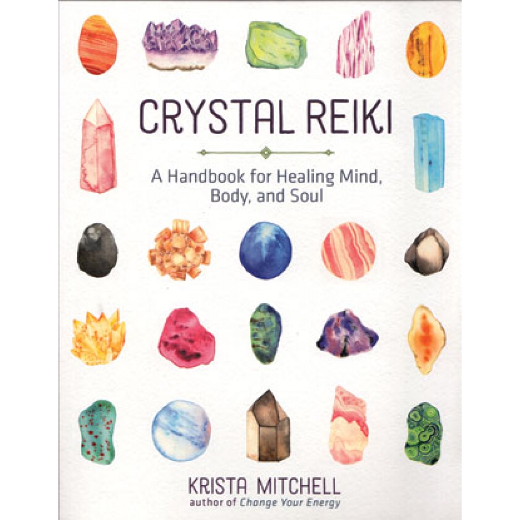 Crystal Reiki by Krista Mitchell