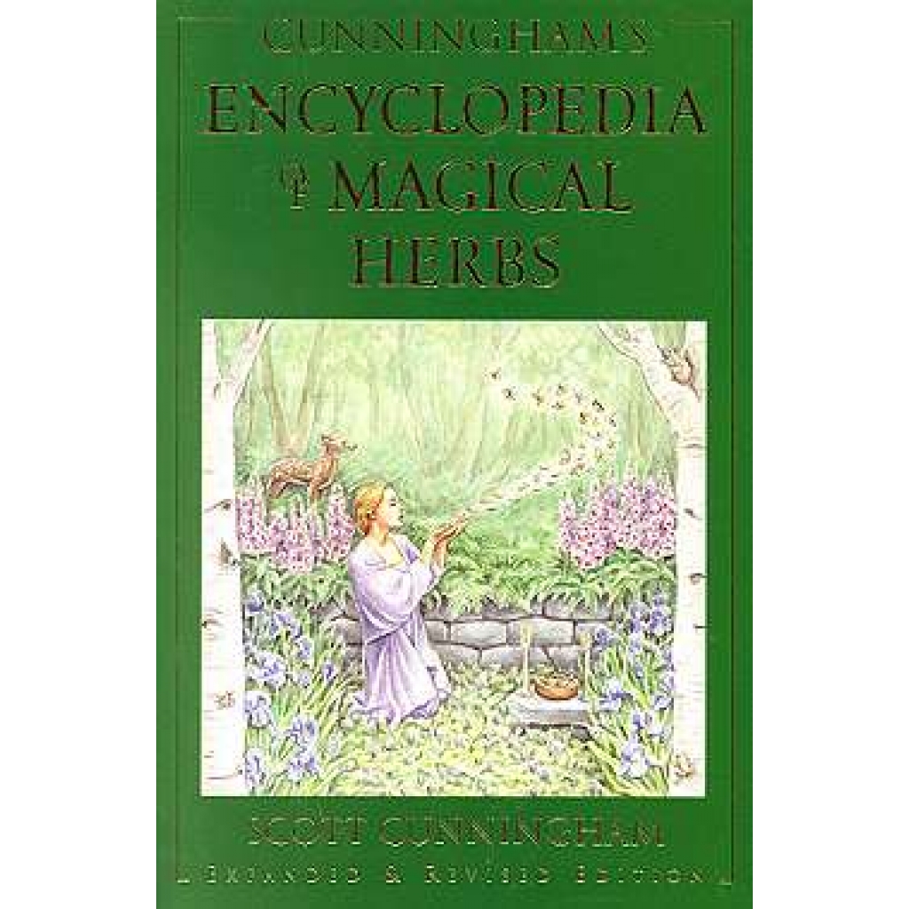 Encyclopedia Of Magical Herbs by Scott Cunningham