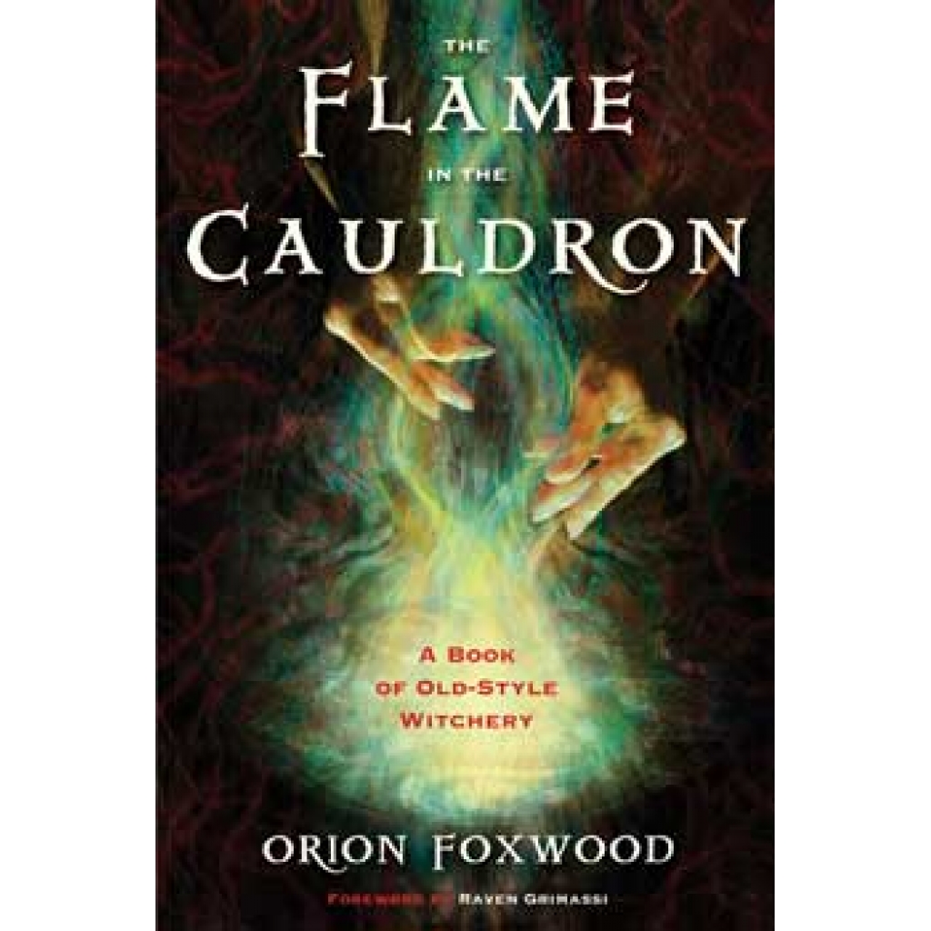 Flame in the Cauldrom by Orion Foxwood