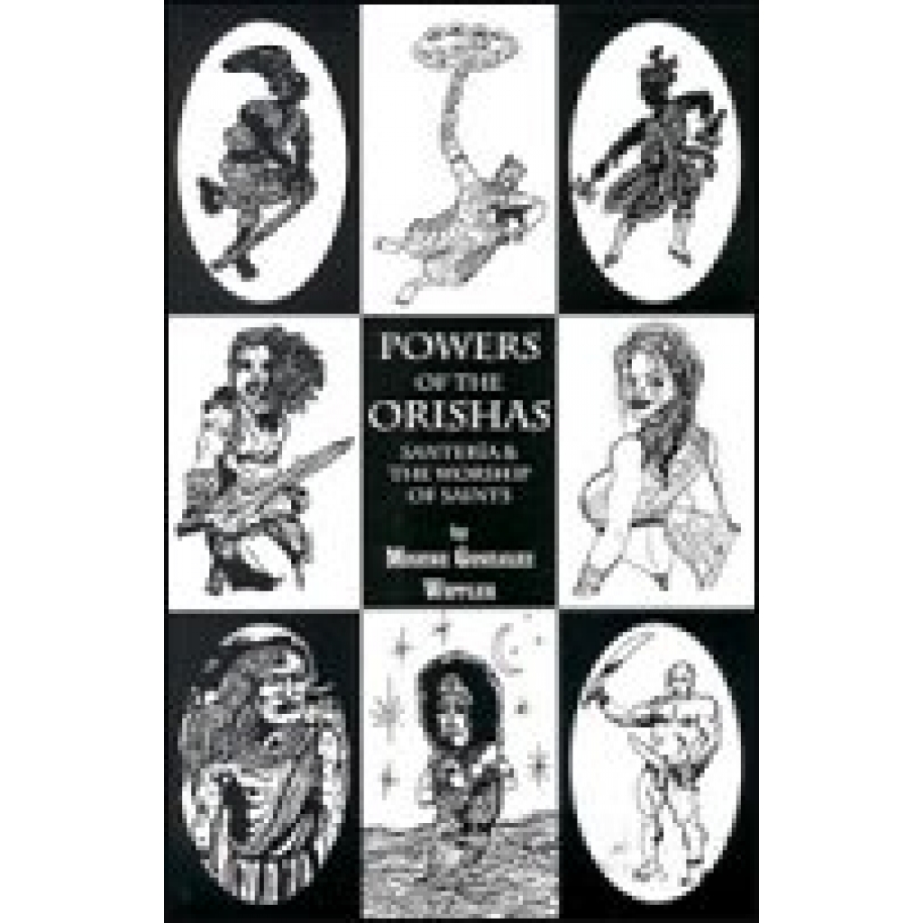 Powers of the Orishas by Migene Gonzalez-Wippler