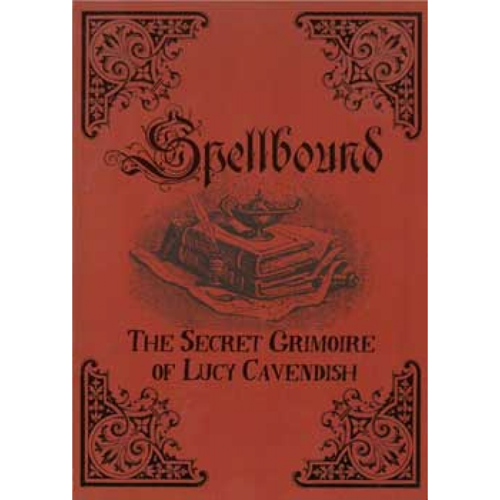 Spellbound Secret Grimoire by Lucy Cavendish