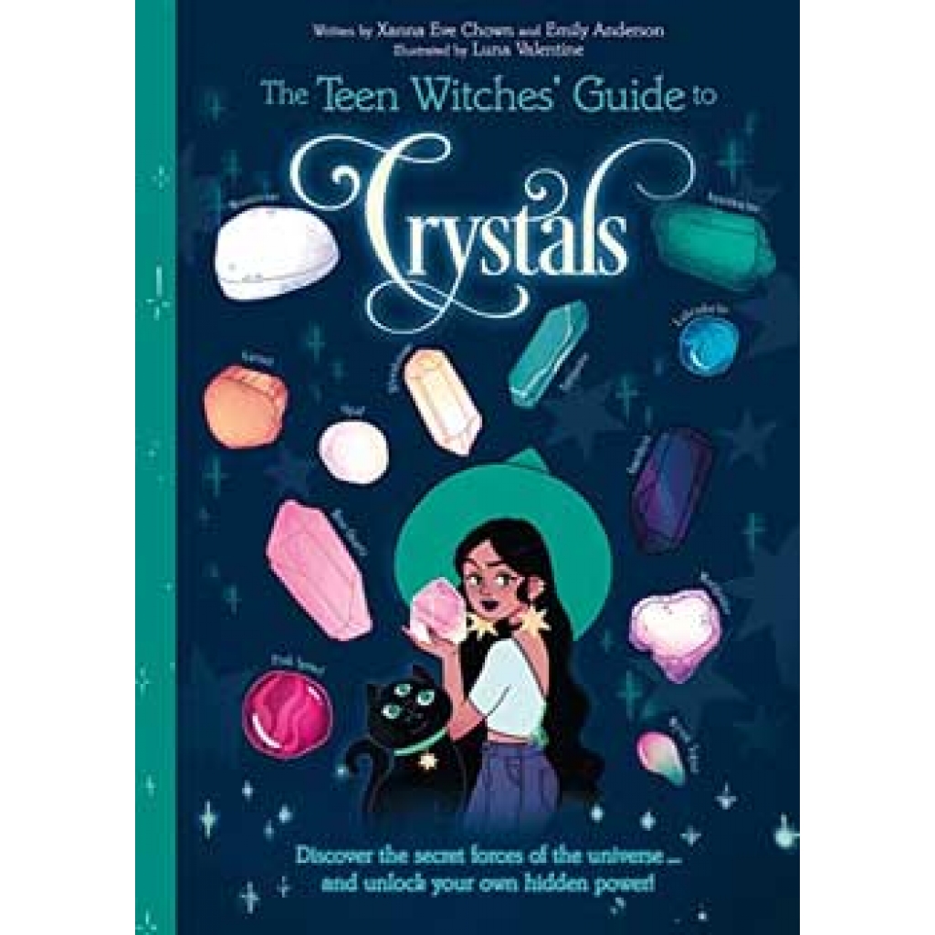Teen Witches' Guide to Crystals by Chown & Williamson