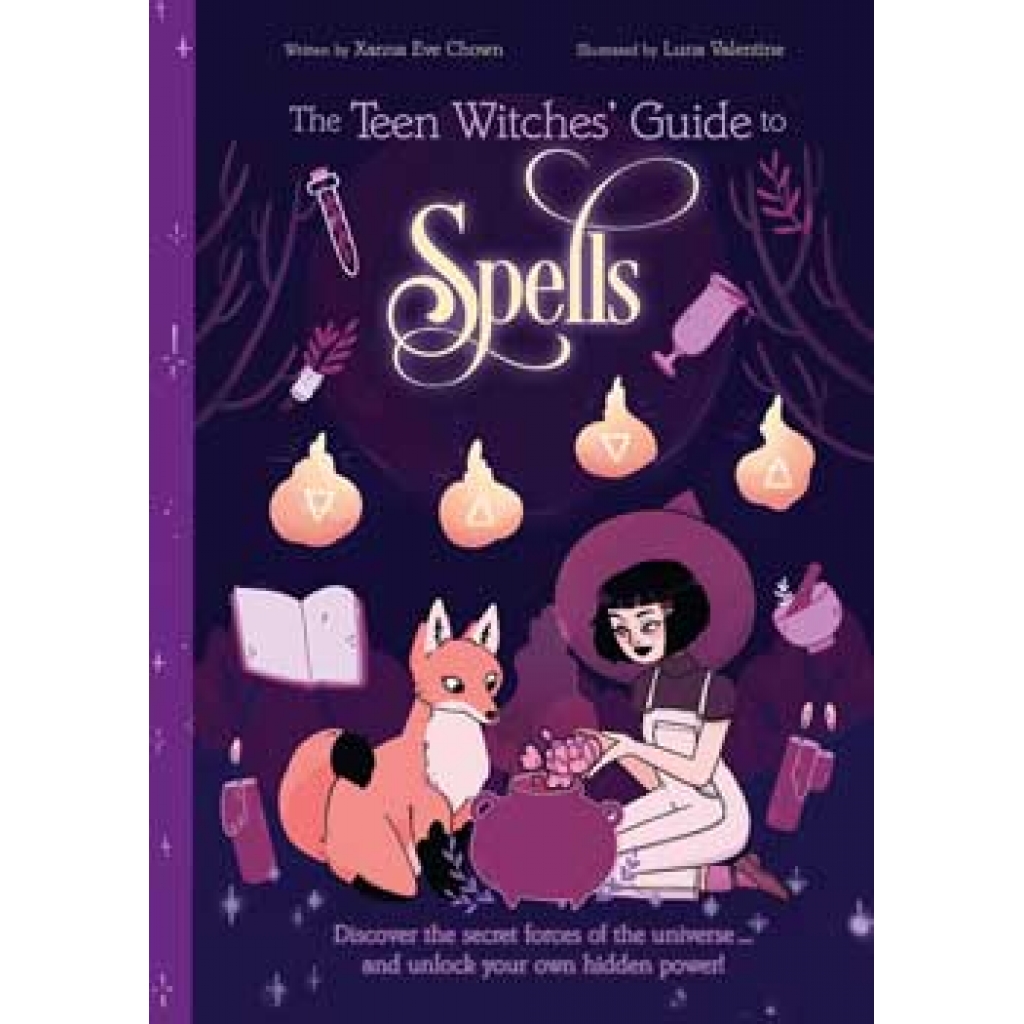 Teen Witches' Guide to Spells by Chown & Valentine