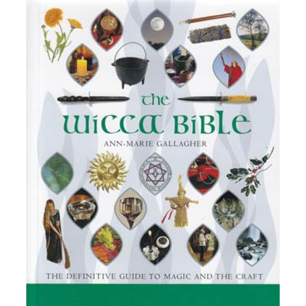 Wicca Bible by Ann-Marie Gallagher