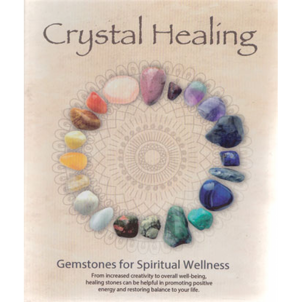 Crystal Healing Gemstones of Spititual Wellness
