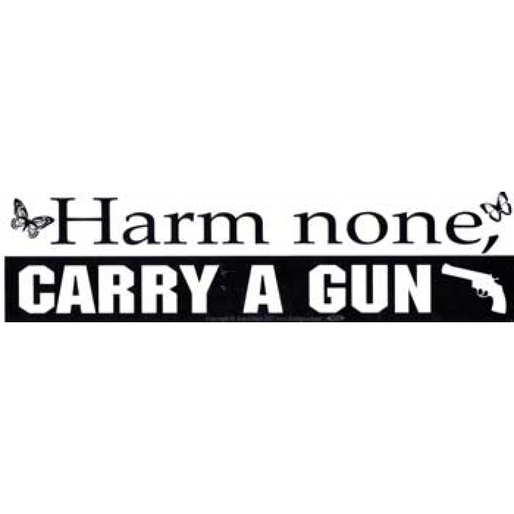 Harm None, Carry a Gun bumper sticker
