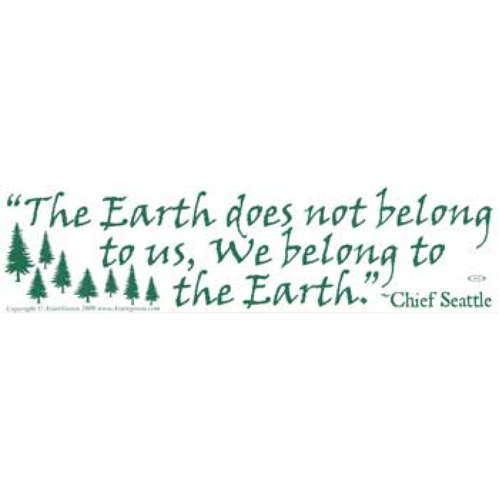 The Earth Does Not Belong To Us...