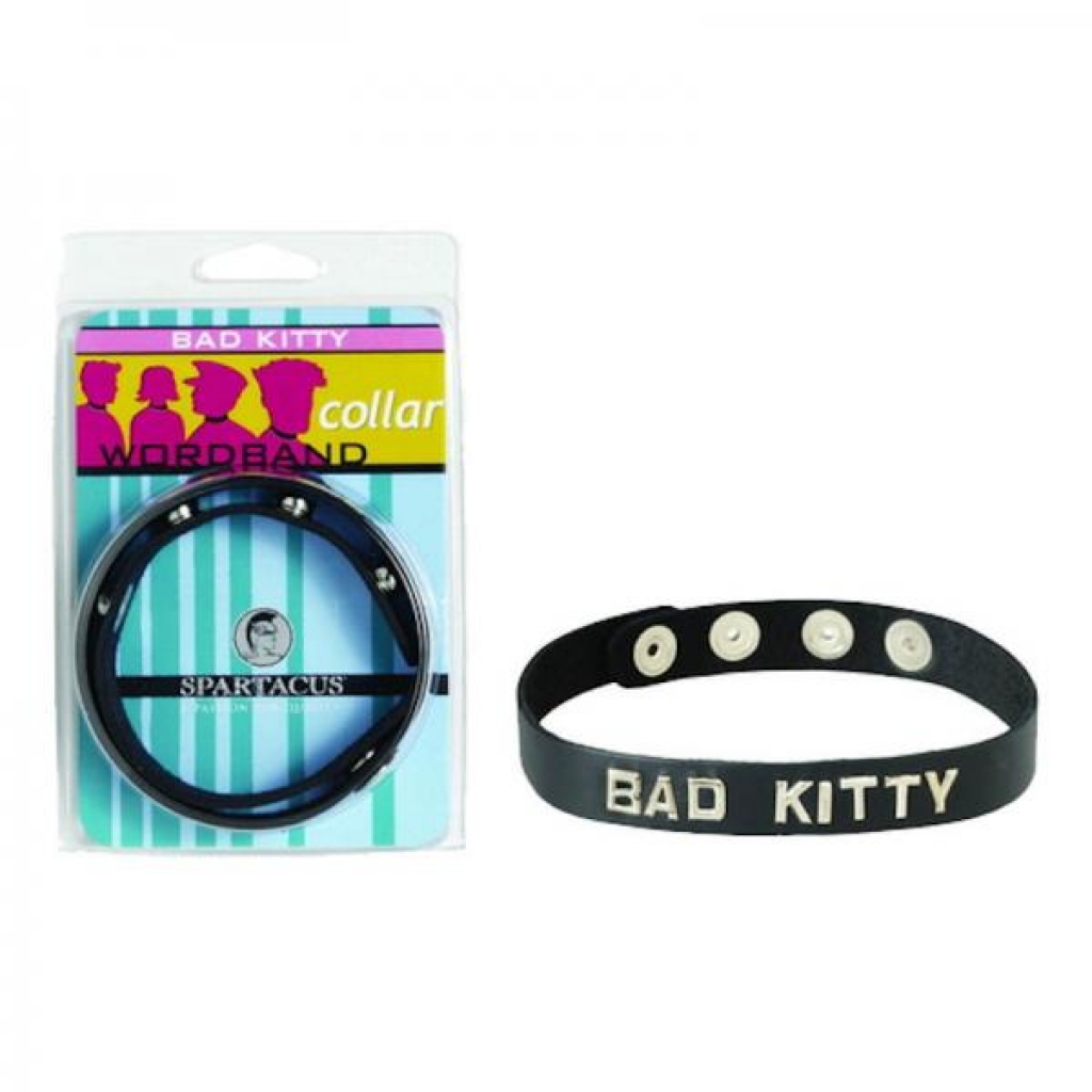 Bad Kitty Word Band Collar
